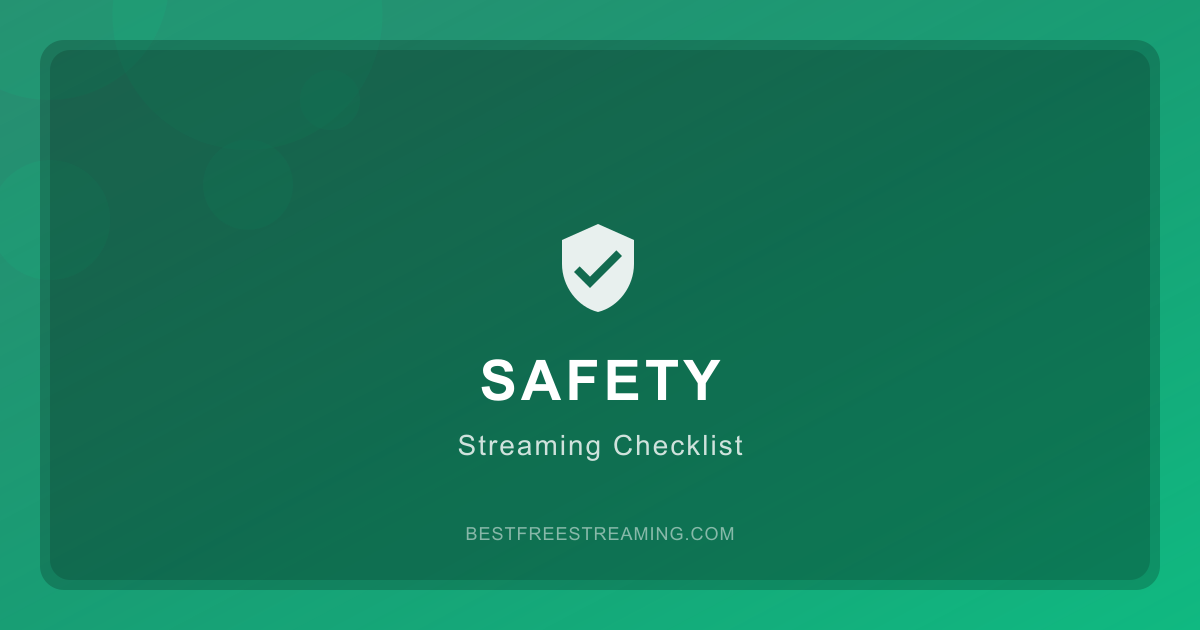 The Streaming Safety Checklist: Stay Safe While Watching
