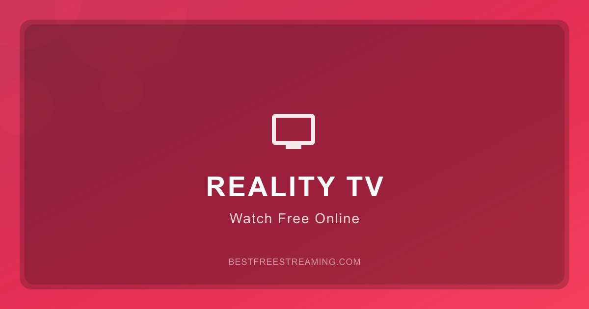 Where to Watch Reality TV for Free Online